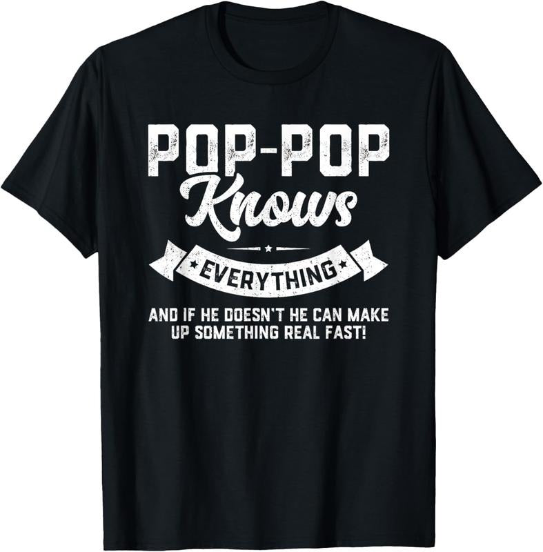 100% Cotton Pop-Pop Knows Everything 60th Gift Funny Father's Day T-Shirt Hoodie, Sweatshirt | PrintMintTees.com