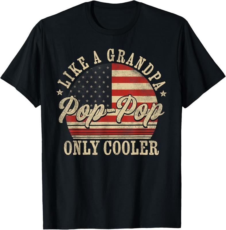 100% Cotton Pop Pop Like Grandpa Only Cooler Pop Pop T-Shirts, Hoodie, Sweatshirt