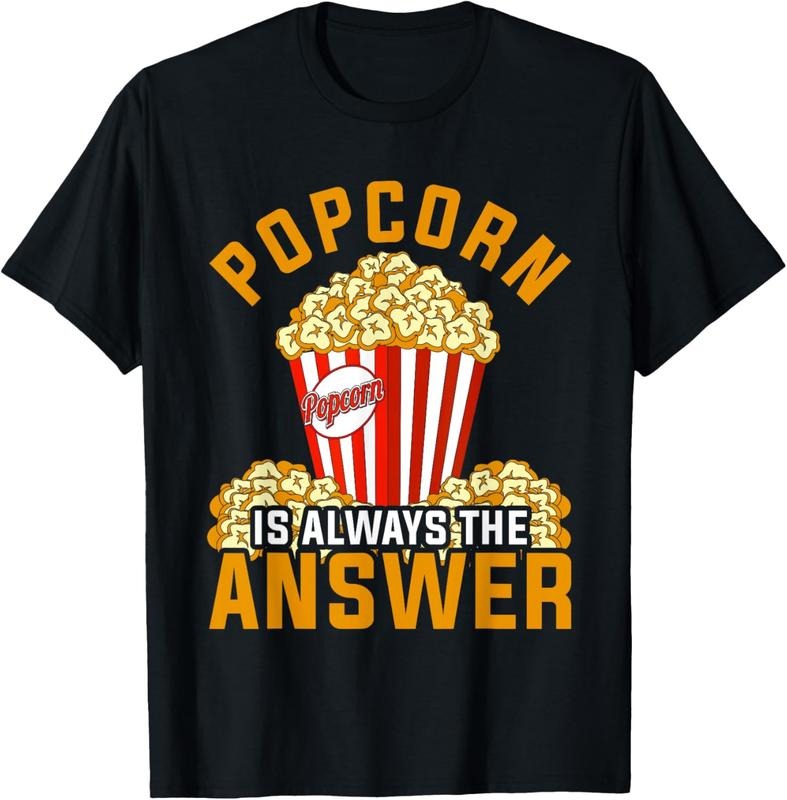 100% Cotton Popcorn Is Always Answer Popcorn T-Shirts, Hoodie, Sweatshirt