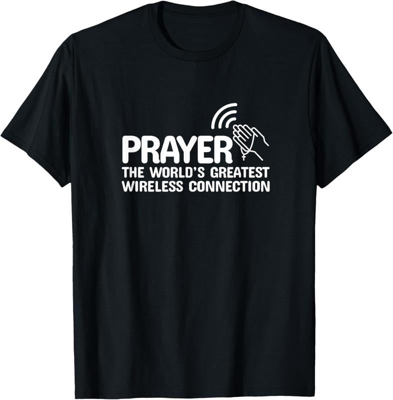 100% Cotton Prayer The Worlds Greatest Wireless Connection Christian T-Shirt Hoodie Sweatshirt | PrintMintTees.com