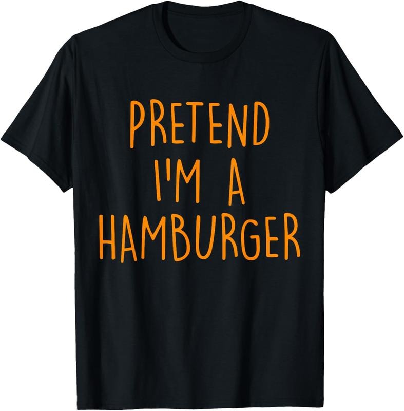 100% Cotton Pretend I'm A Hamburger Funny Easy Halloween Costume Party T-Shirt Hoodie Sweatshirt | PrintMintTees.com