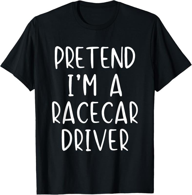 100% Cotton Pretend Race Car Driver Costume Halloween Lazy Funny RaceCar T-Shirt Hoodie, Sweatshirt | PrintMintTees.com