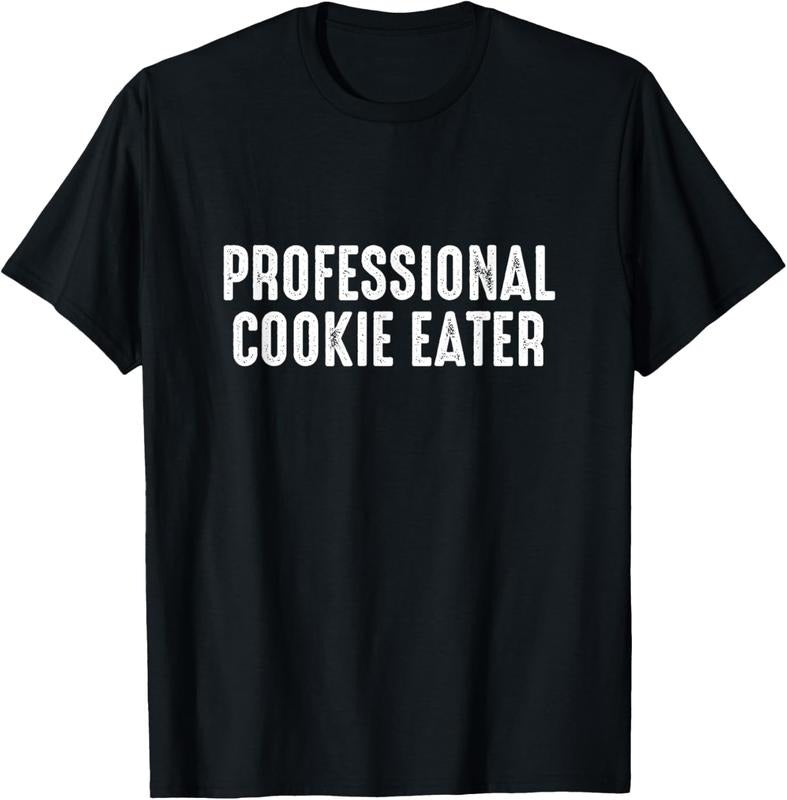 100% Cotton Professional Cookie Eater - Cookie Lover Gift Cookie Baker T-Shirt Hoodie, Sweatshirt | PrintMintTees.com