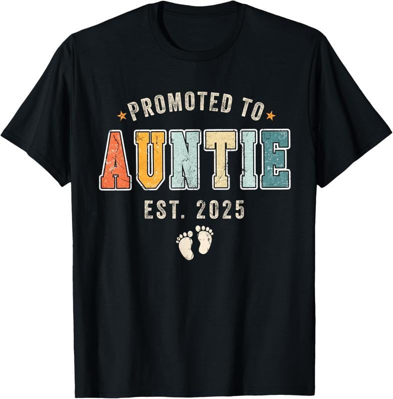 100% Cotton Promoted Auntie 2025 Soon Be Aunt 2025 Auntie Est 2025 T-Shirts, Hoodie, Sweatshirt