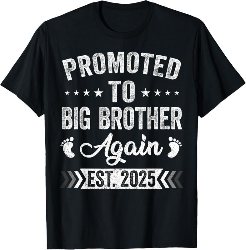 100% Cotton Promoted To Big Brother Again Est 2025 Announcement T-Shirt Hoodie, Sweatshirt | PrintMintTees.com