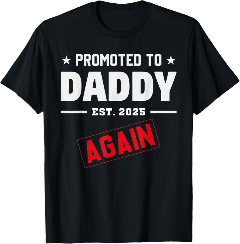 100% Cotton Promoted To Daddy Again Est 2025 First Time Dad Soon To Be T-Shirt Hoodie, Sweatshirt | PrintMintTees.com