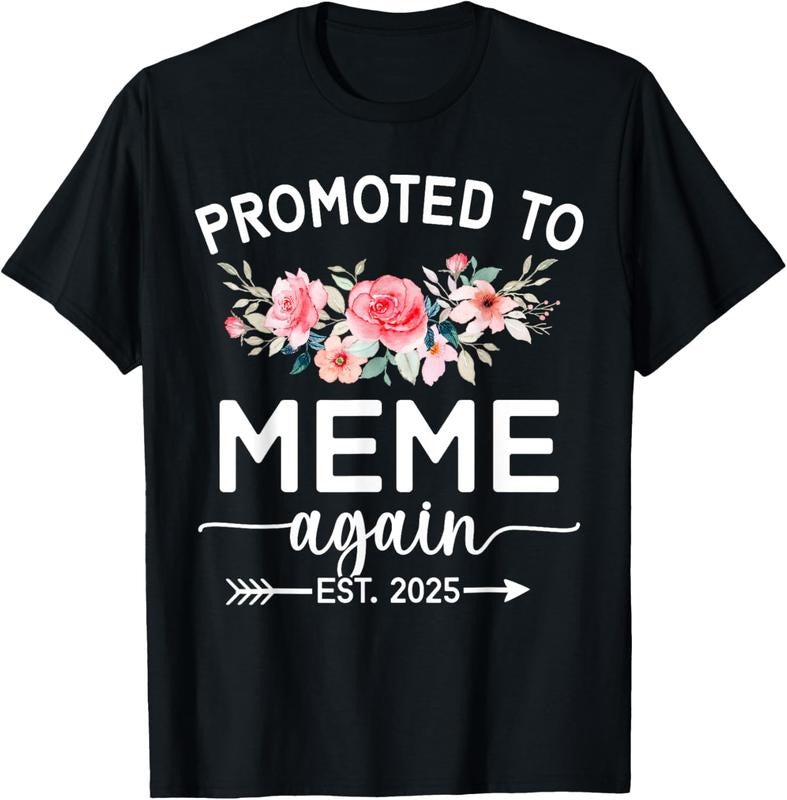 100% Cotton Promoted To Meme Again Est 2025 Pregnancy Announcement T-Shirt Hoodie Sweatshirt | PrintMintTees.com