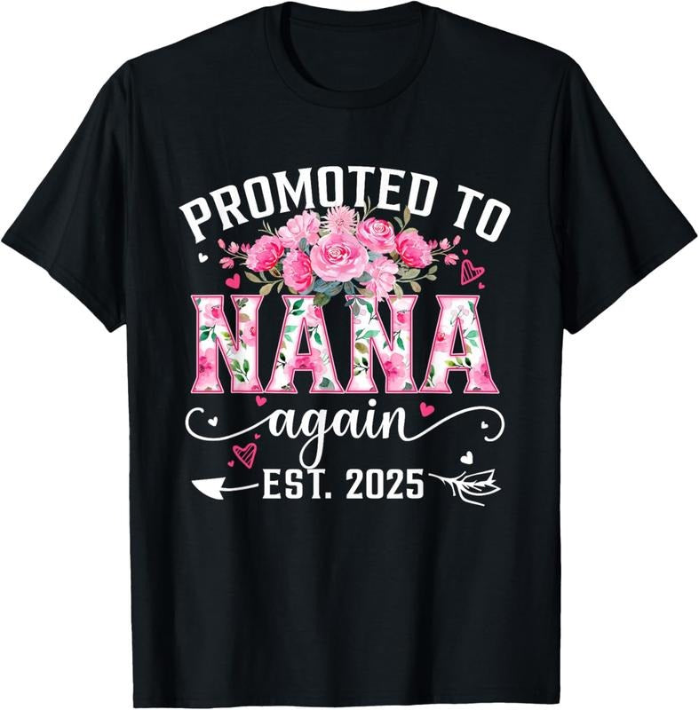 100% Cotton Promoted Nana Again Est. 2025 Floral Soon Be Nana T-Shirts, Hoodie, Sweatshirt