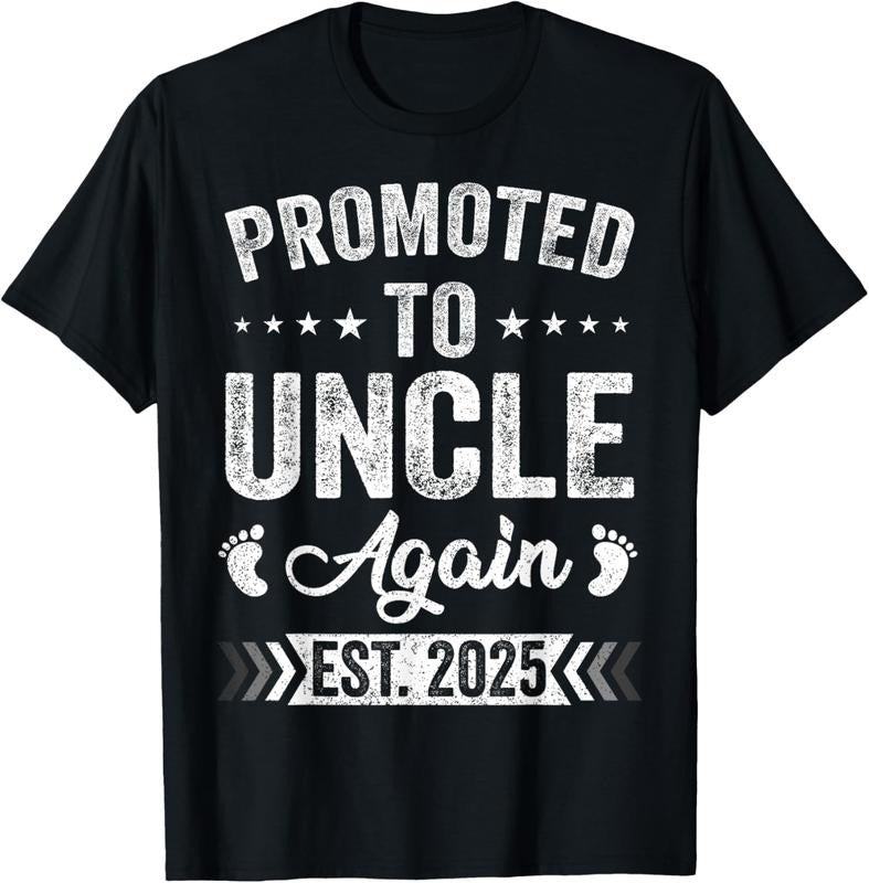100% Cotton Promoted To Uncle Again Est 2025 Announcement T-Shirt Hoodie, Sweatshirt | PrintMintTees.com