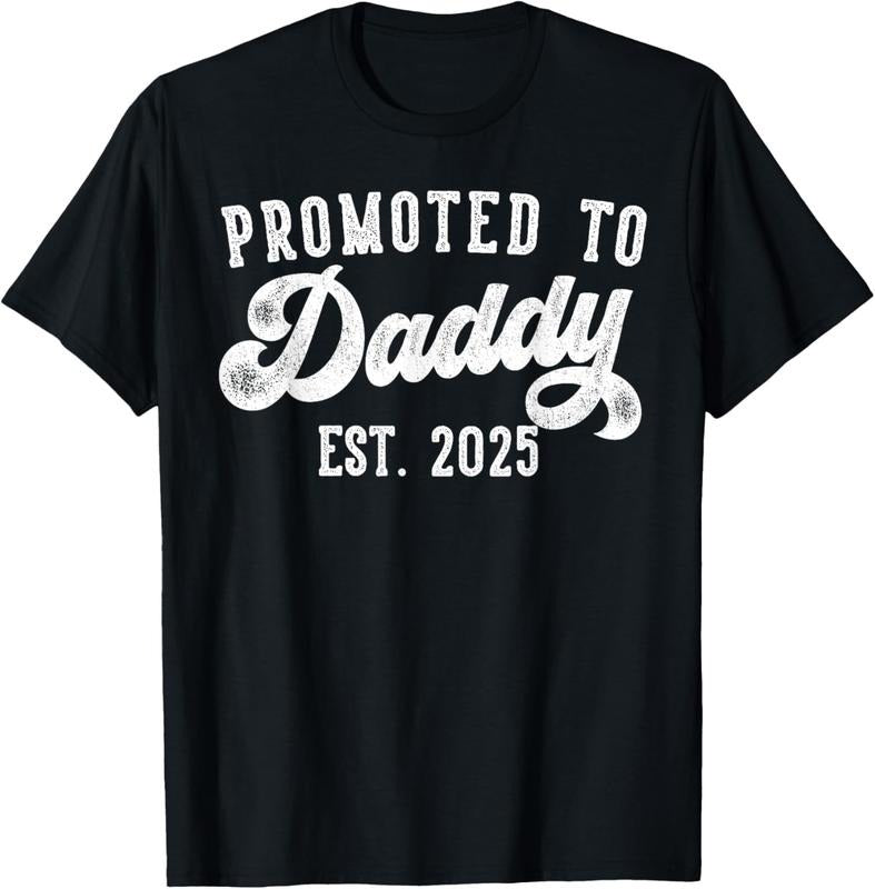 100% Cotton Promoted to Daddy Est 2025 Dad to Be Gifts New Daddy T-Shirt Hoodie, Sweatshirt | PrintMintTees.com