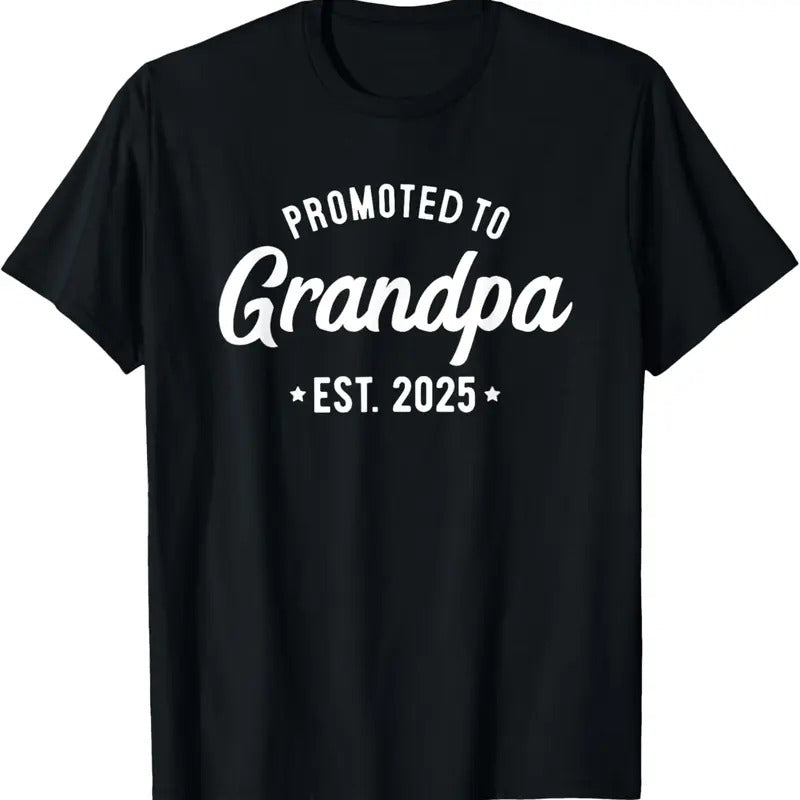 100% Cotton Promoted to Grandpa 2025 Soon to Be Grandfather New Grandpa T-Shirt Hoodie, Sweatshirt | PrintMintTees.com