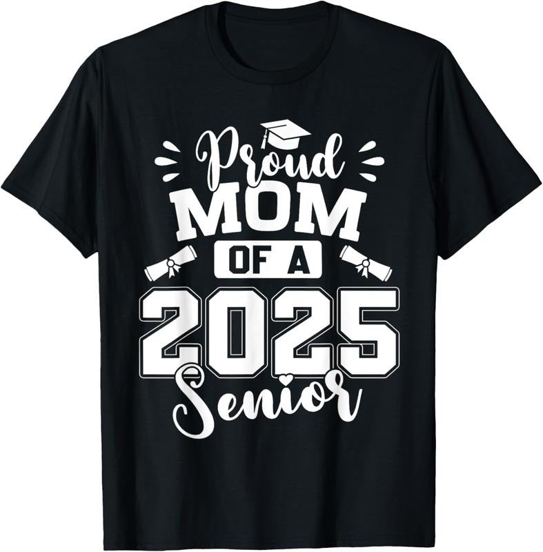 100% Cotton Proud Mom Of A 2025 Senior Graduate Graduation T-Shirt Hoodie Sweatshirt | PrintMintTees.com