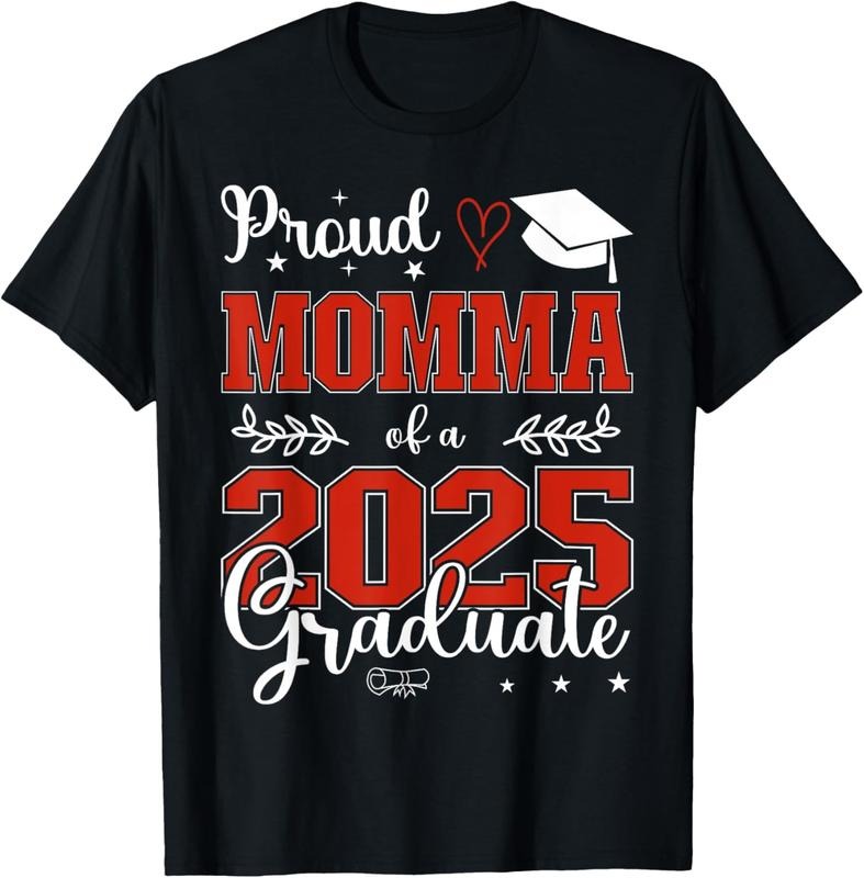 100% Cotton Proud Momma of a class of 2025 graduate for graduation T-Shirt Hoodie, Sweatshirt | PrintMintTees.com