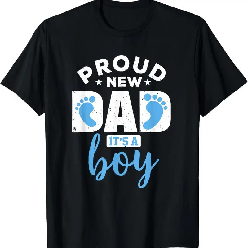 100% Cotton Proud New Dad It's A Boy T-Shirt Promoted to Daddy Tee Gift T-Shirt Hoodie, Sweatshirt | PrintMintTees.com