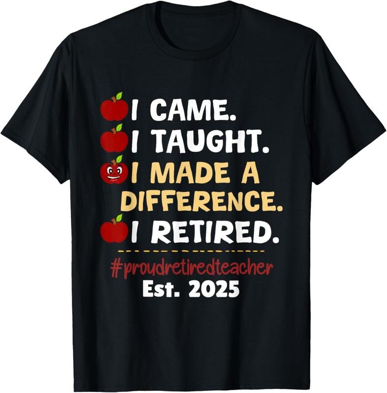 100% Cotton Proud Retired Teacher 2025 Retirement 2025 Teacher Men Women T-Shirt Hoodie, Sweatshirt | PrintMintTees.com