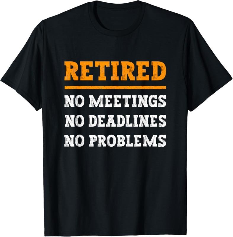 100% Cotton Retired No Problems Humorous Quote Funny Retirement T-Shirts, Hoodie, Sweatshirt