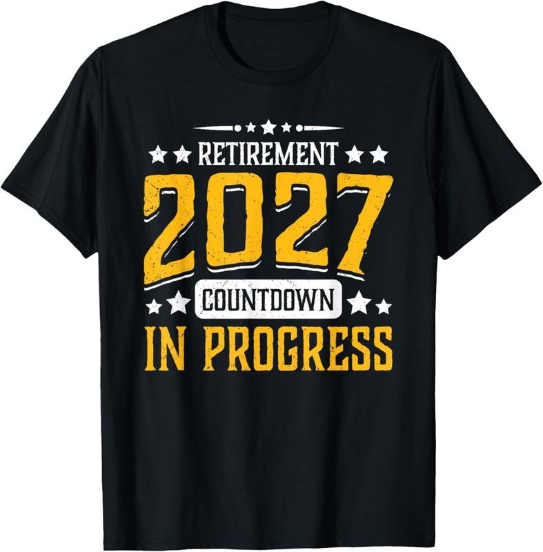 100% Cotton Retirement 2027 Countdown in Progress Funny Retiring Retire T-Shirt Hoodie Sweatshirt | PrintMintTees.com