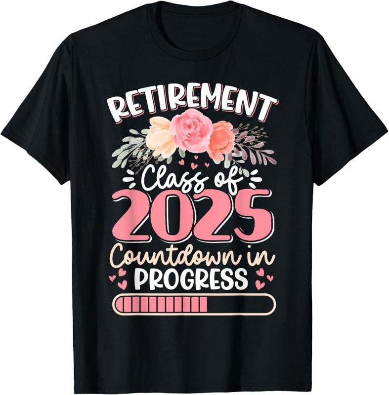 100% Cotton Retirement Class Of 2025 Countdown In Progress Teacher Women T-Shirt Hoodie, Sweatshirt | PrintMintTees.com