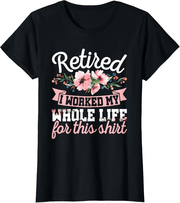 100% Cotton Retirement Women Retired I Worked My Whole Life For This T-Shirt Hoodie, Sweatshirt | PrintMintTees.com