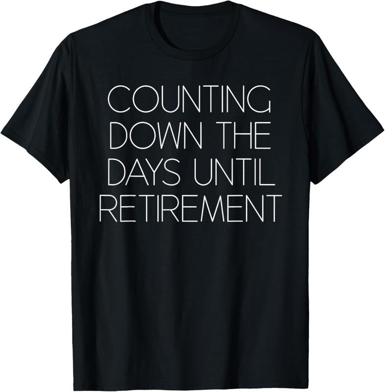 100% Cotton Retiring Soon Almost Retired Funny Finishing Work T-Shirts, Hoodie, Sweatshirt