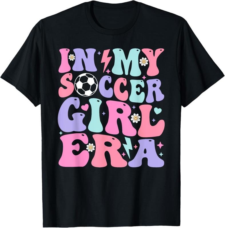 100% Cotton Retro Soccer Girls Shirt Women Teens In My Soccer Girl Era T-Shirt Hoodie Sweatshirt | PrintMintTees.com