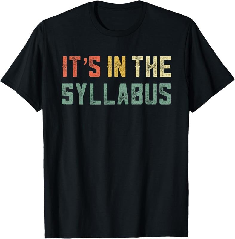 100% Cotton Retro Tenure Professor Its in The Syllabus College Teacher T-Shirt Hoodie, Sweatshirt | PrintMintTees.com