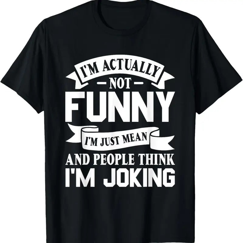 100% Cotton Sarcasm Office Humor I'M Actually Not Funny I'M Just Mean T-Shirts, Hoodie, Sweatshirt