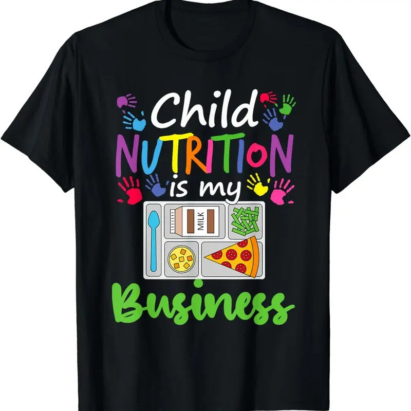 [100% Cotton]School Cafeteria Lunch Lady Child Nutrition Is My Business Plus-size breathable T-Shirt Hoodie Sweatshirt