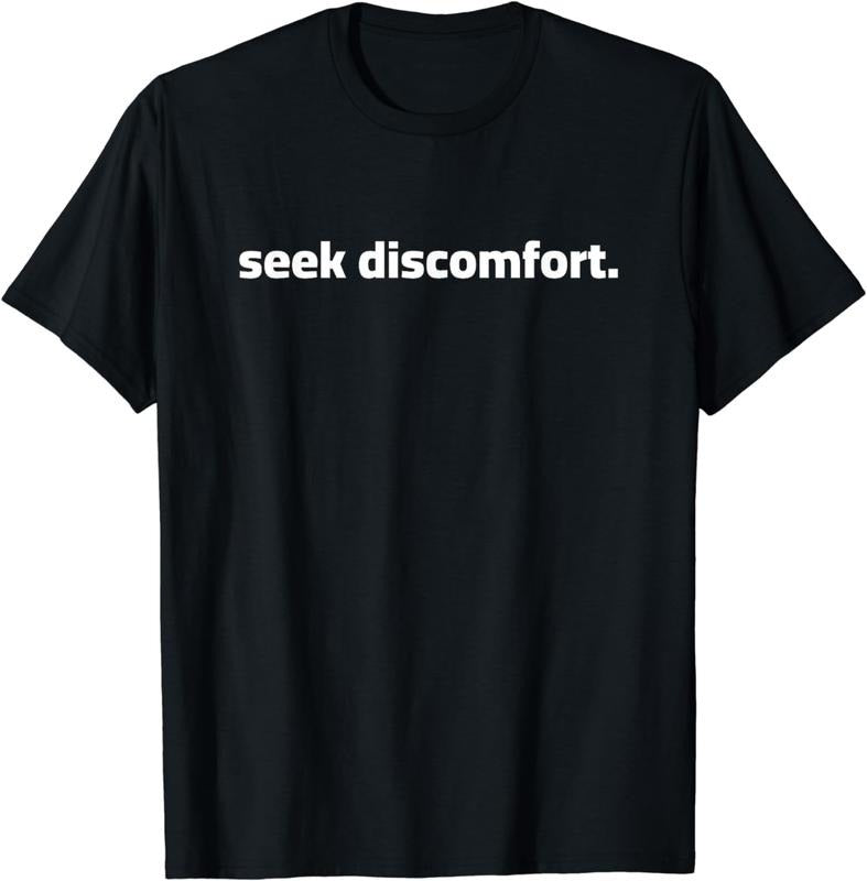 [100% Cotton]Seek Discomfort Shirt Inspirational Change tshirt T-Shirt Hoodie Sweatshirt | PrintMintTees.com