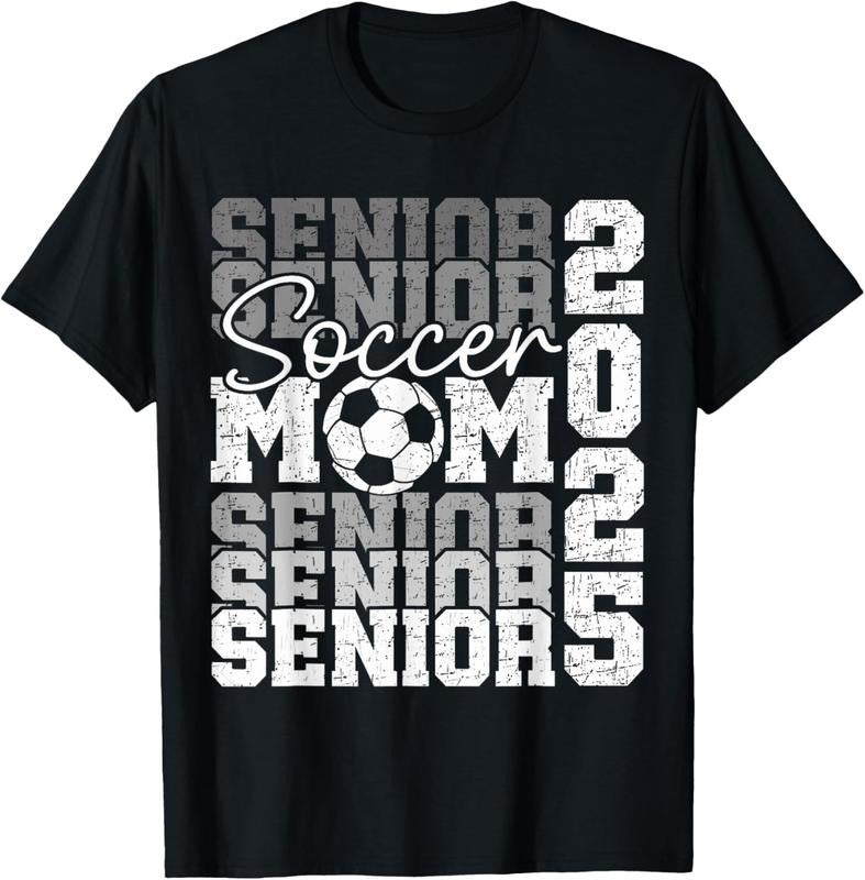 100% Cotton Senior Mom 2025 Soccer Class Of 2025 Funny Graduation 2025 T-Shirt Hoodie Sweatshirt | PrintMintTees.com