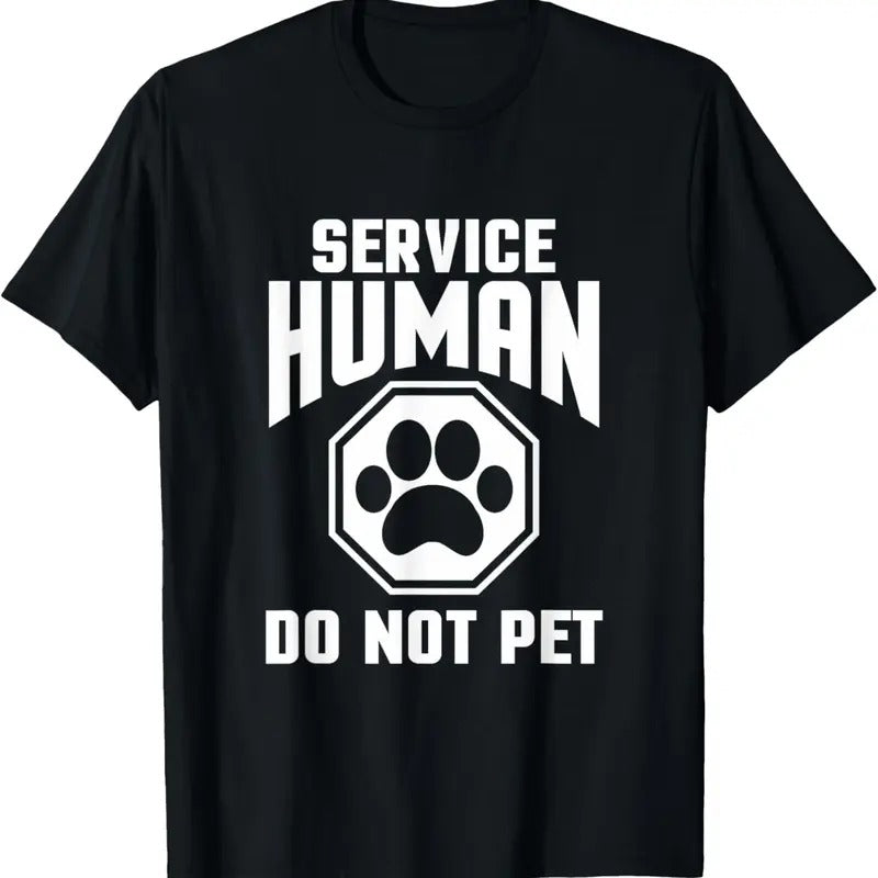 100% Cotton Service Human design Do Not Pet Funny Dog Lover Quote Print T-Shirt Hoodie, Sweatshirt | PrintMintTees.com