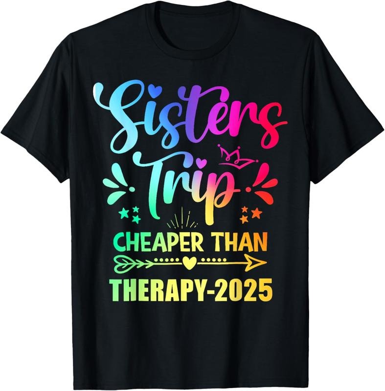 100% Cotton Sisters Trip Shirt Sisters Trip Cheapers Than Therapy 2025 T-Shirt Hoodie Sweatshirt | PrintMintTees.com