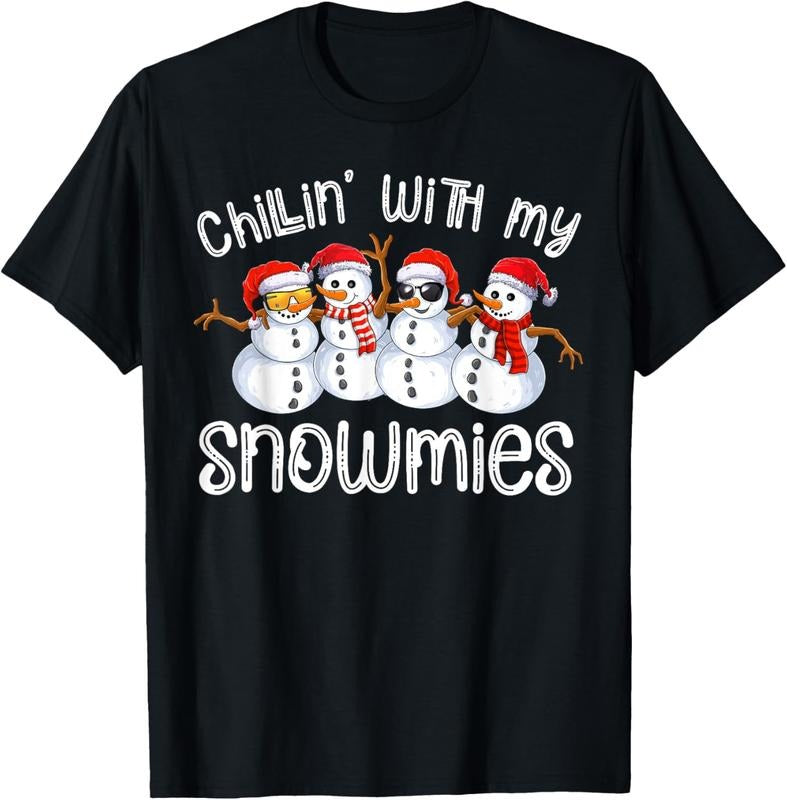 100% Cotton Snowman Chillin My Snowmies Ugly T-Shirts, Hoodie, Sweatshirt