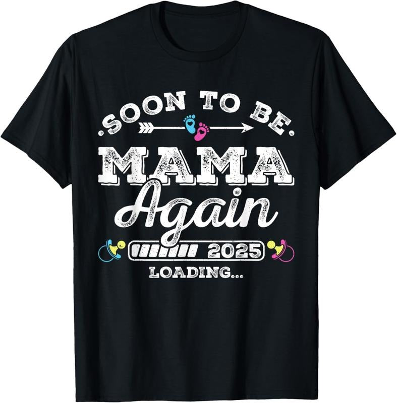 100% Cotton Soon Be Mama Again 2025 Loading Pregnancy Announcement T-Shirts, Hoodie, Sweatshirt