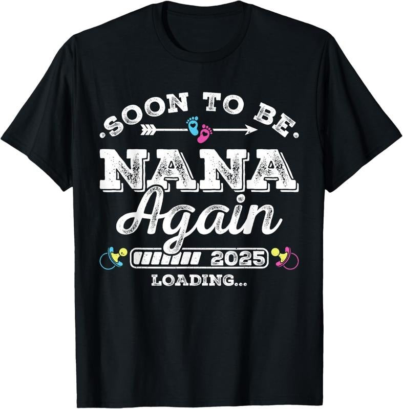 100% Cotton Soon Be Nana Again 2025 Loading Pregnancy Announcement T-Shirts, Hoodie, Sweatshirt