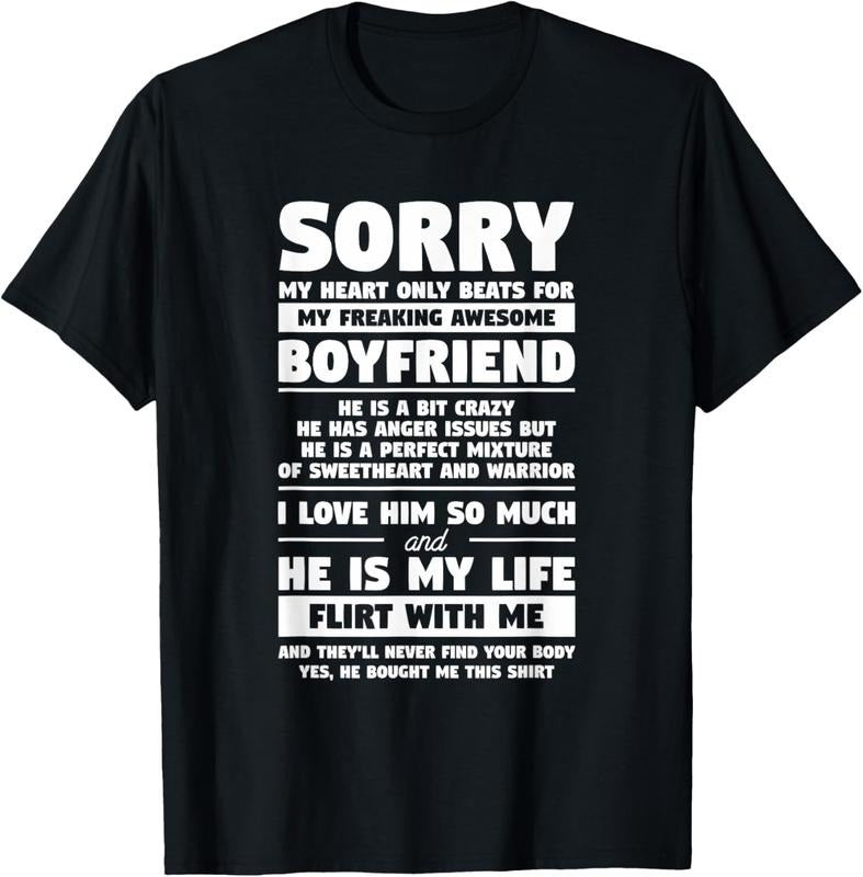 100% Cotton Sorry My Heart Only Beats My Freaking Awesome Boyfriend Shirt Hoodie Sweatshirt