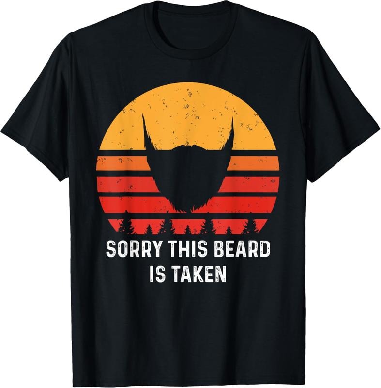 100% Cotton Sorry This Beard Is Taken Funny Retro Vintage T-Shirts, Hoodie, Sweatshirt