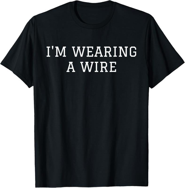 100% Cotton Spy I'M Wearing Wire Espionage Counterintelligence T-Shirts, Hoodie, Sweatshirt