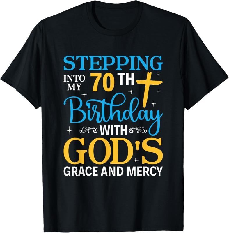 100% Cotton Stepping My 70th Gods Grace Mercy Shirt Hoodie Sweatshirt