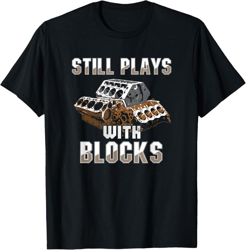 100% Cotton Still Plays Blocks Auto Drag Racing Car T-Shirts, Hoodie, Sweatshirt