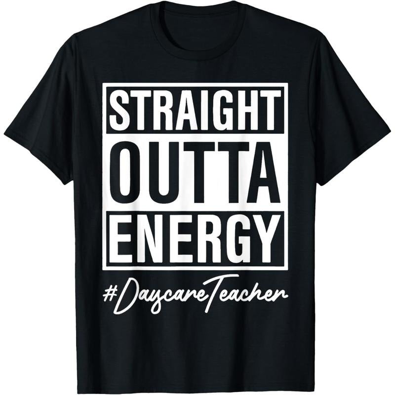 100% Cotton Straight Outta Energy Nursery Teacher T-Shirt Hoodie Sweatshirt | PrintMintTees.com