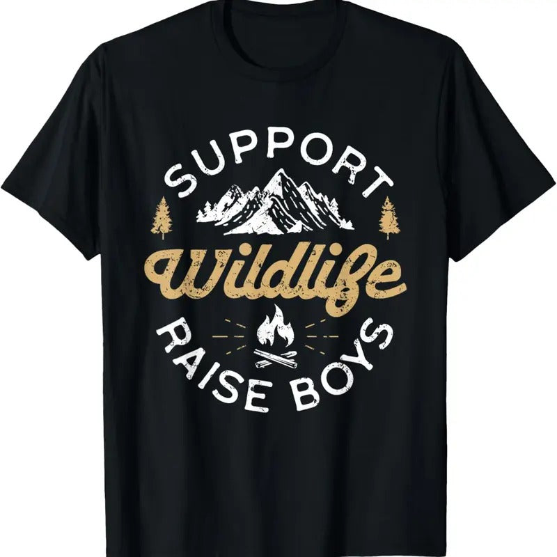100% Cotton Support Wildlife Raise Boys - Parent Mom & Dad Gift T-Shirt Hoodie Sweatshirt | PrintMintTees.com