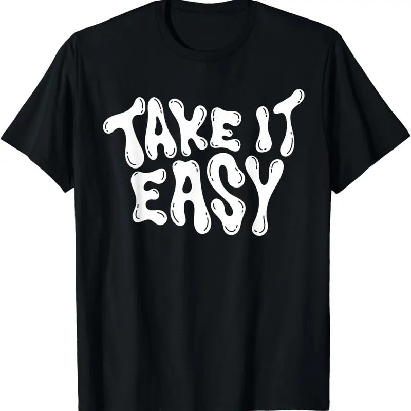 [100% Cotton]Take It Easy Graphic Quote Good Vibes Gift Women Men Kids T-Shirt Hoodie Sweatshirt | PrintMintTees.com