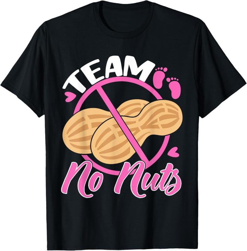 100% Cotton Team No Nuts Announcement Party Team Girl T-Shirts, Hoodie, Sweatshirt