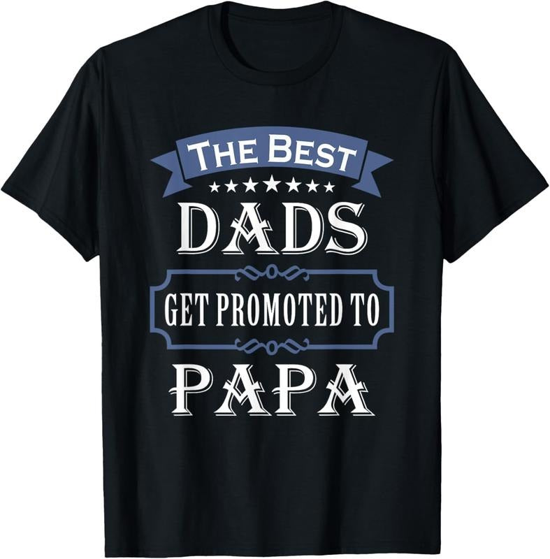 100% Cotton The Best Dads Get Promoted To Papa Father's Day New Grandpa T-Shirt Hoodie, Sweatshirt | PrintMintTees.com