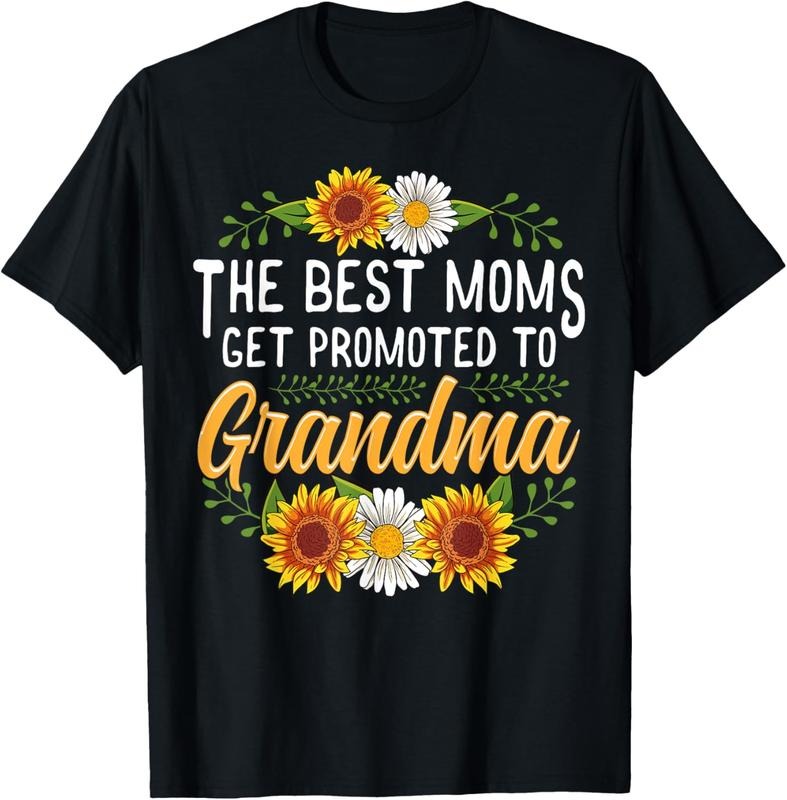 100% Cotton The Best Moms Get Promoted To Grandma Shirt Gift New Grandma T-Shirt Hoodie, Sweatshirt | PrintMintTees.com