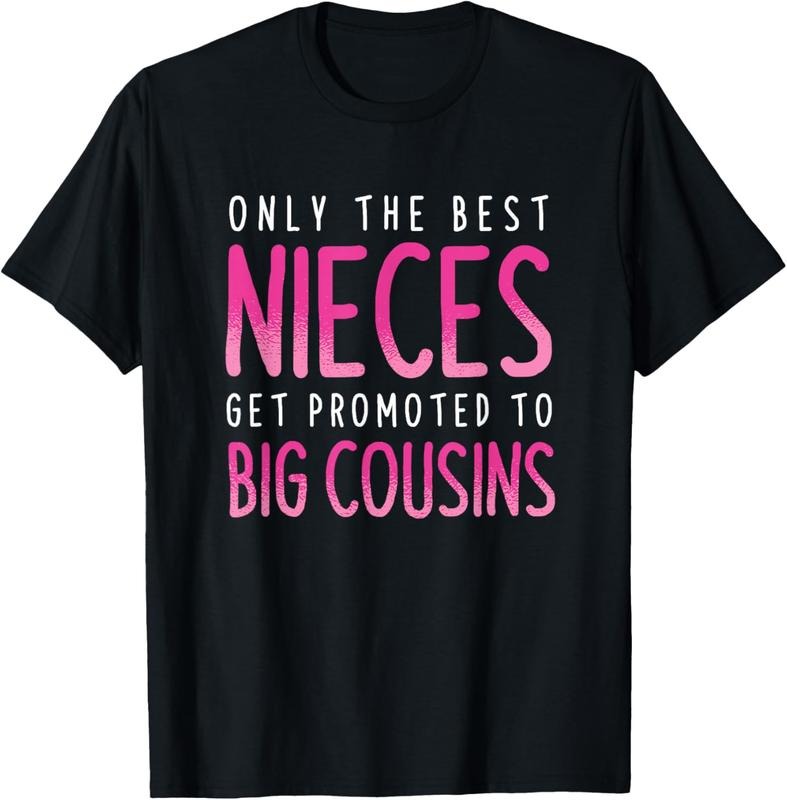 100% Cotton The Best Nieces Promoted To Big Cousins Sister Brother T-Shirt Hoodie Sweatshirt | PrintMintTees.com