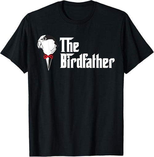 100% Cotton The Birdfather | Funny Bird's Dad Lover T-Shirt Hoodie, Sweatshirt | PrintMintTees.com