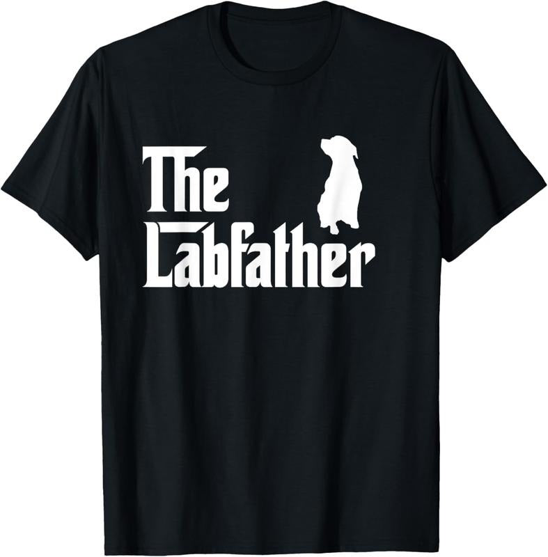 100% Cotton The Lab Father T-Shirt Funny Labrador Dad Gift Shirt T-Shirt Hoodie Sweatshirt | PrintMintTees.com