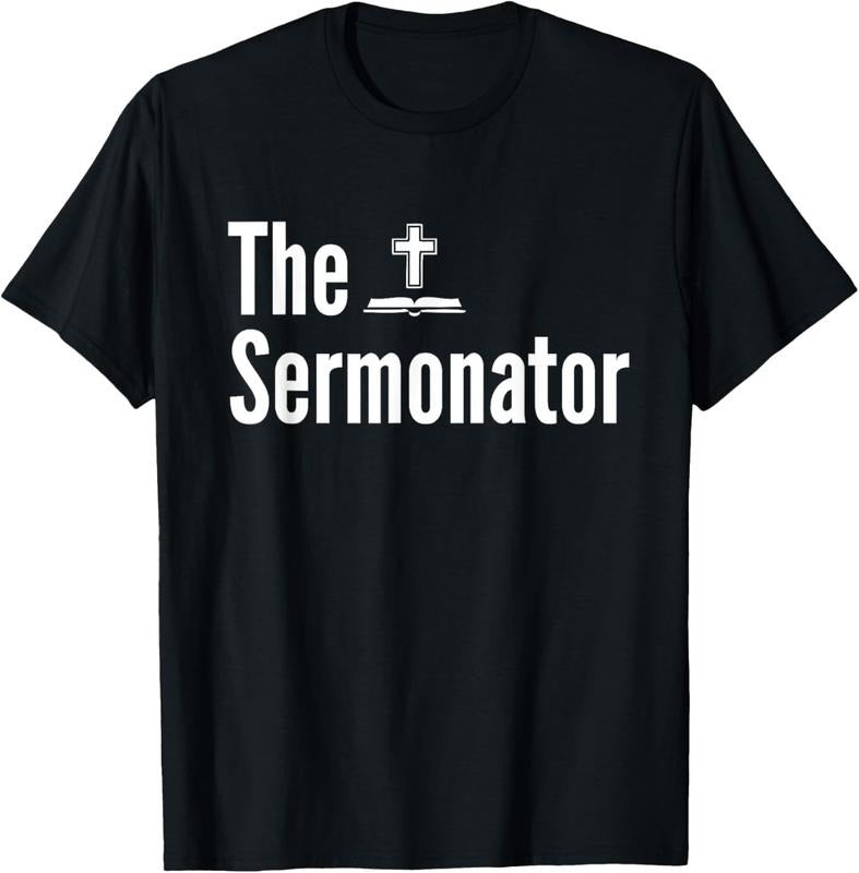 100% Cotton The Sermonator Shirt Funny Pastor T-Shirt T-Shirt Hoodie Sweatshirt | PrintMintTees.com